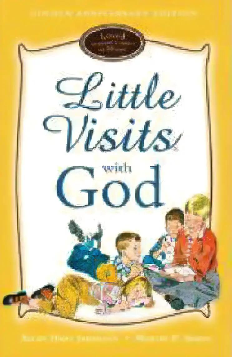 Little Visits with God - Golden Anniversary Edition