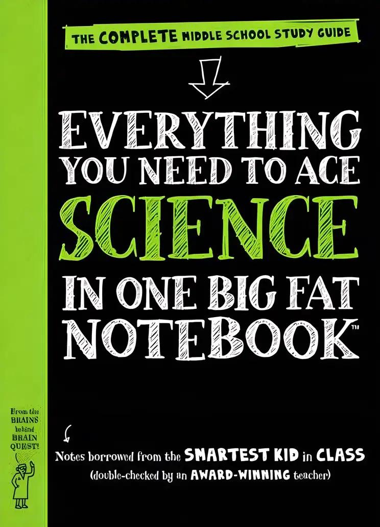 Everything You Need to Ace Science in One Big Fat Notebook: The Complete Middle School Study Guide