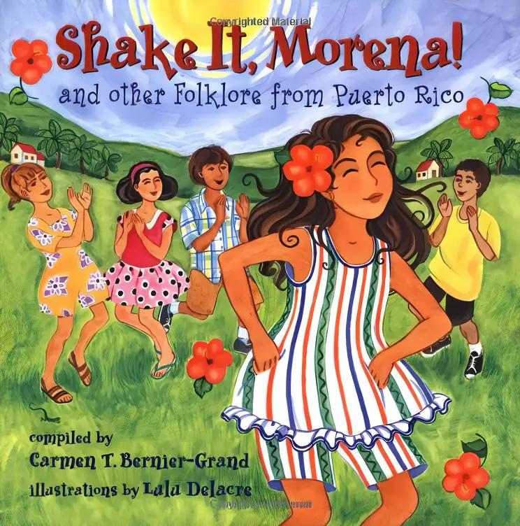 Shake It, Morena!: And Other Folklore from Puerto Rico