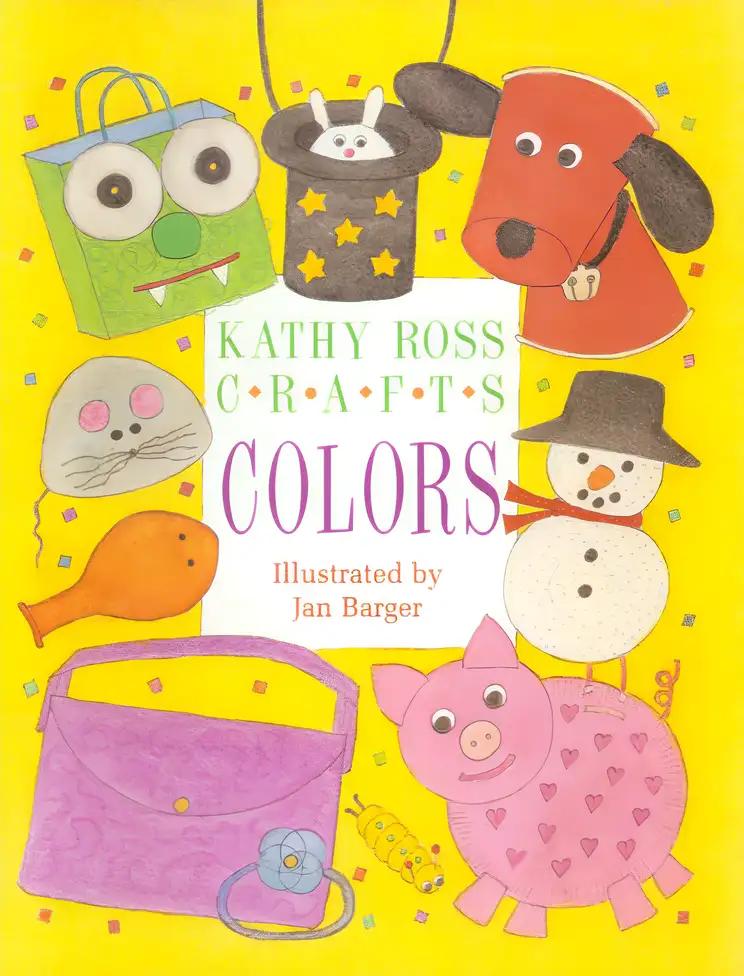 Kathy Ross Crafts Colors