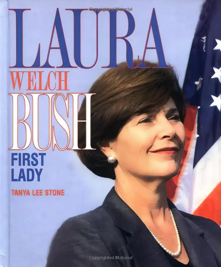 Laura Welch Bush: First Lady (Gateway Biographies)