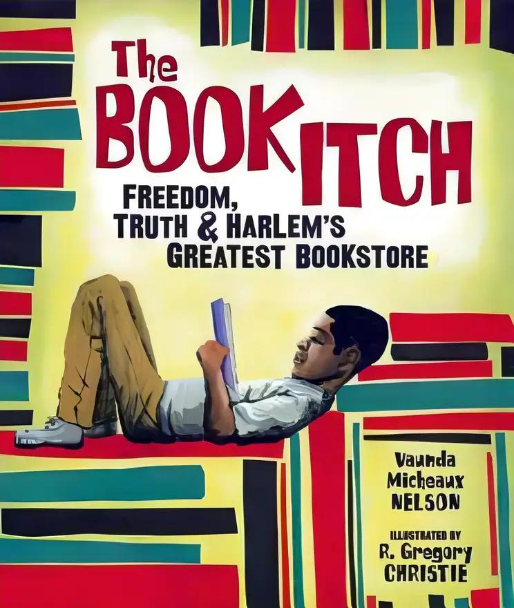 The Book Itch: Freedom, Truth, and Harlem's Greatest Bookstore