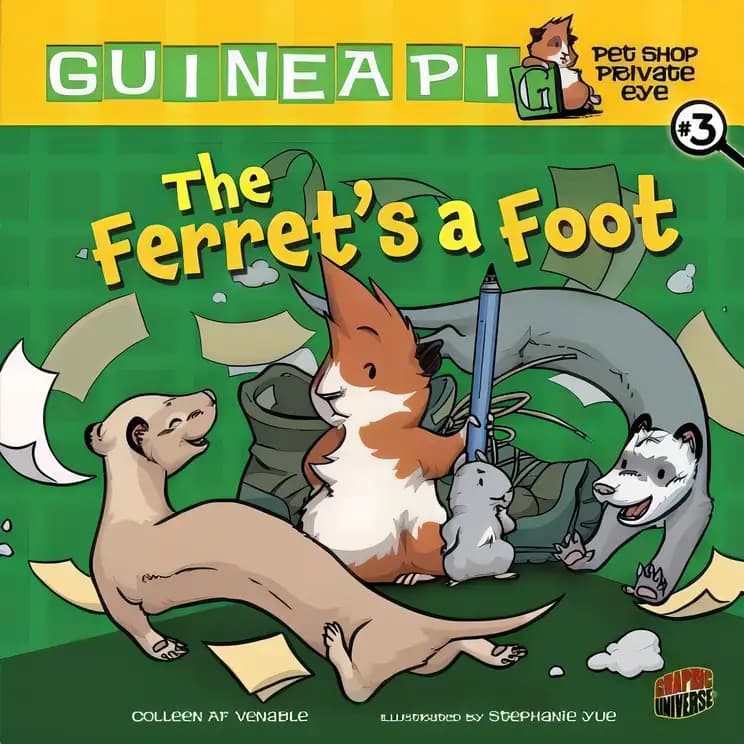 Book cover of 'The Ferret's a Foot: Book 3 (Guinea PIG, Pet Shop Private Eye)'