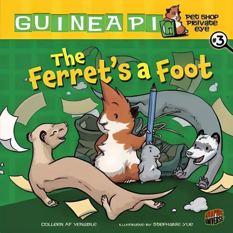 The Ferret's a Foot: Book 3 (Guinea PIG, Pet Shop Private Eye)