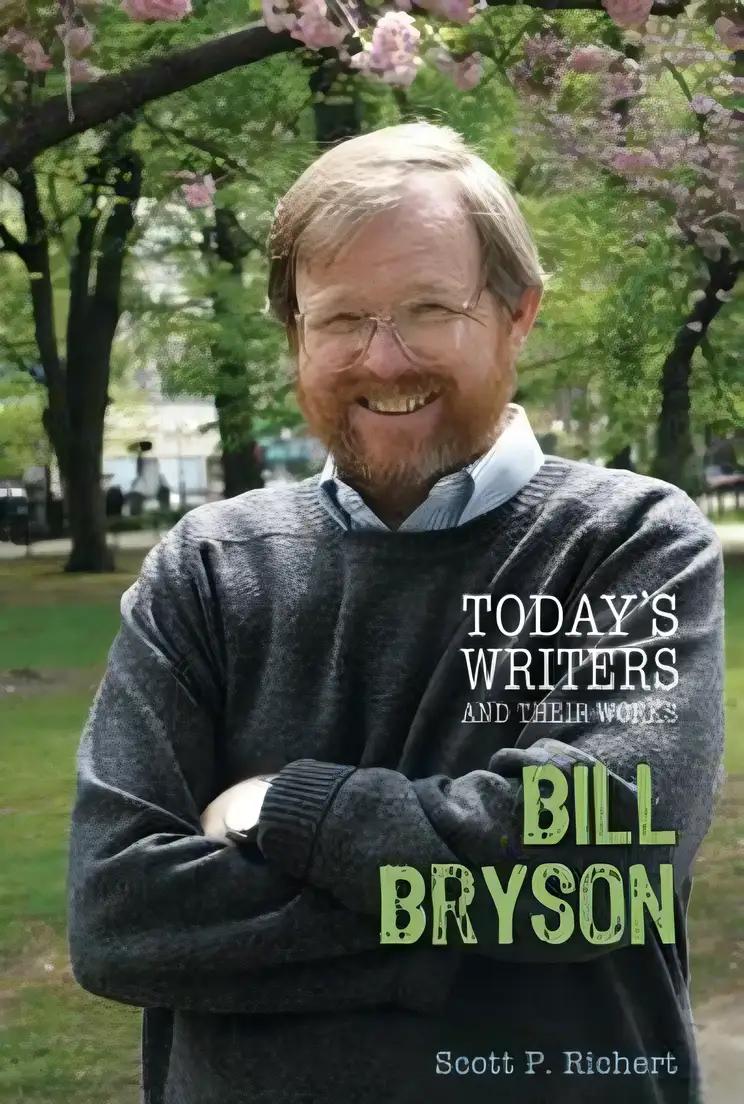 Bill Bryson (Today's Writers & Their Works) (Today's Writers and Their Works)