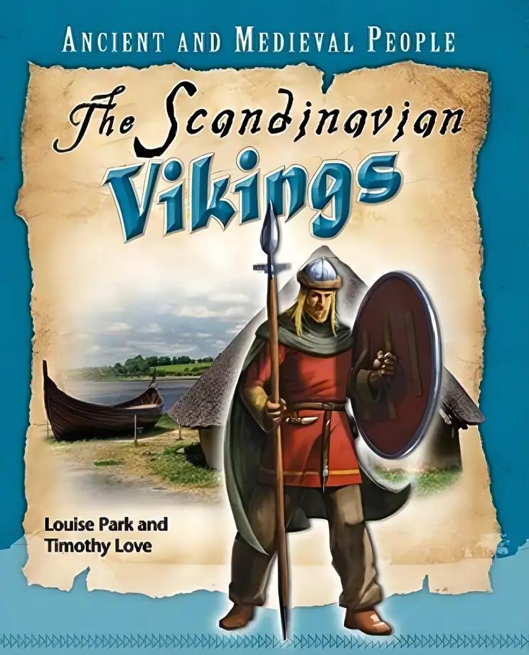 The Scandinavian Vikings (Ancient and Medieval People)