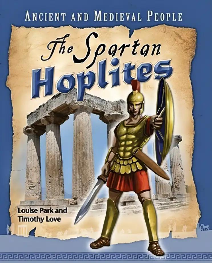 Spartan Hoplites (Ancient and Medieval People)