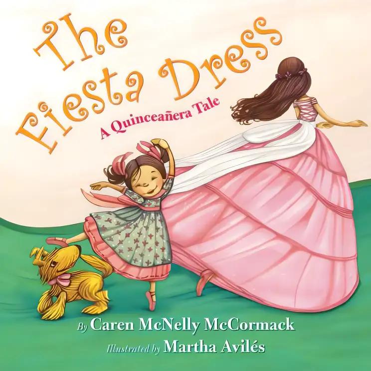 The Fiesta Dress: A Quinceanera Tale