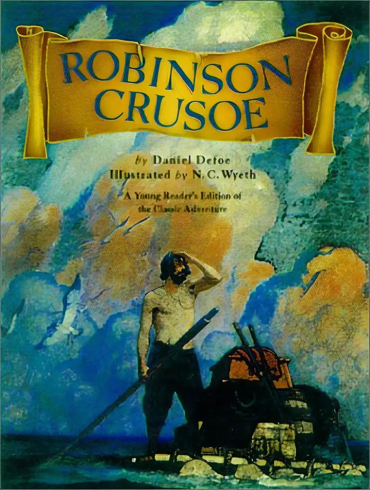 The Life and Most Surprising Adventures of Robinson Crusoe