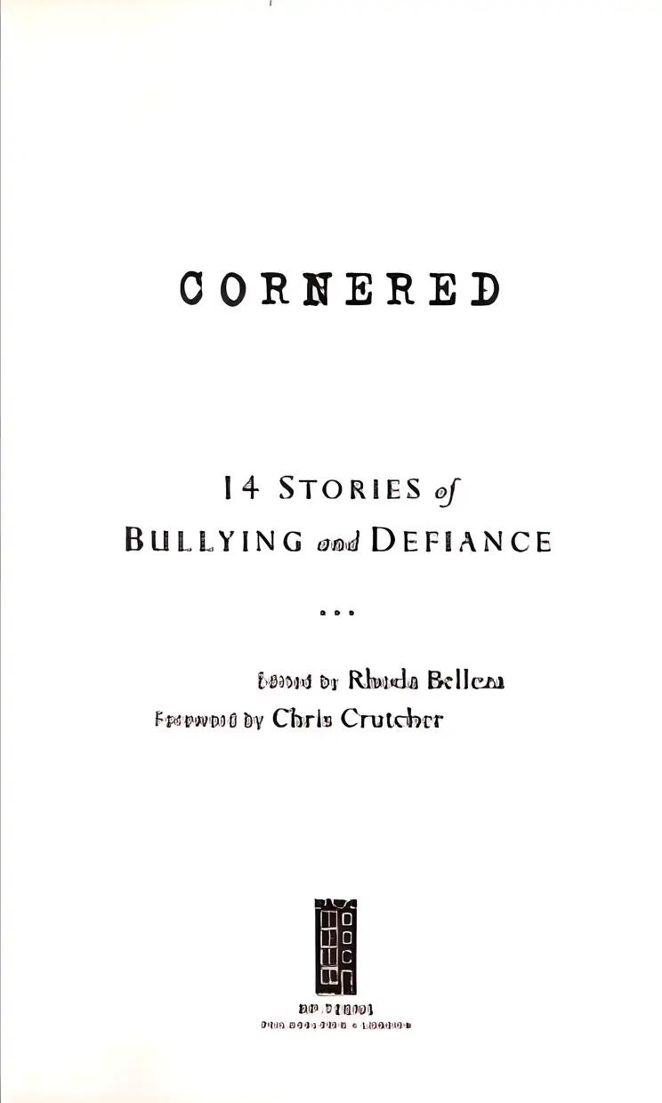 Cornered: 14 Stories of Bullying and Defiance