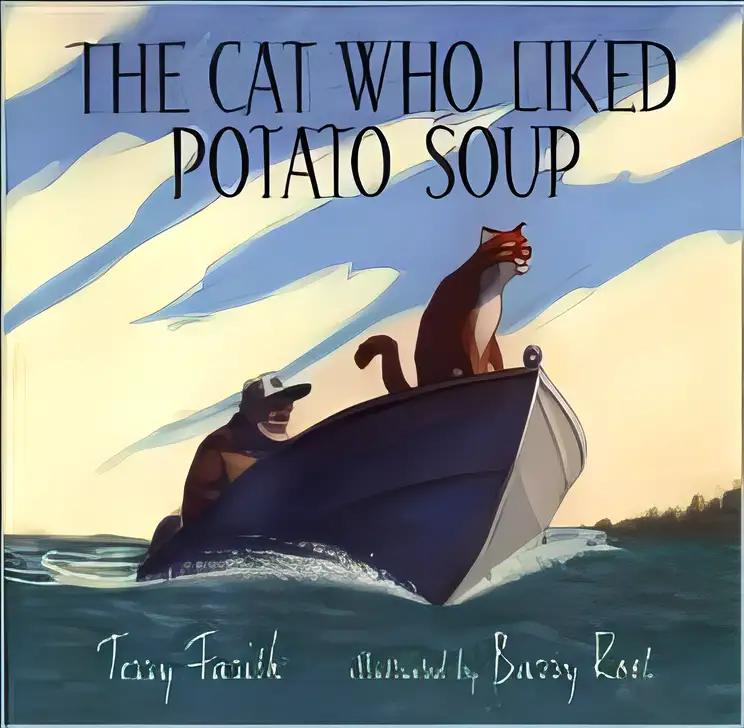 The Cat Who Liked Potato Soup