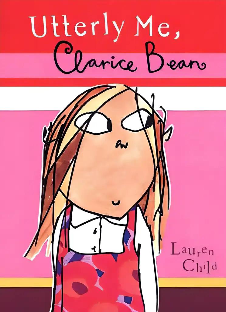 Clarice Bean Utterly Me