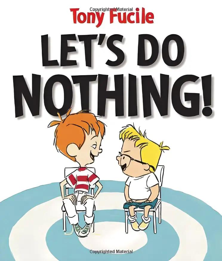 Let's Do Nothing!