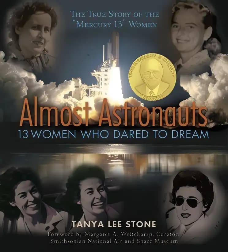 Book cover of 'Almost Astronauts: 13 Women Who Dared to Dream'