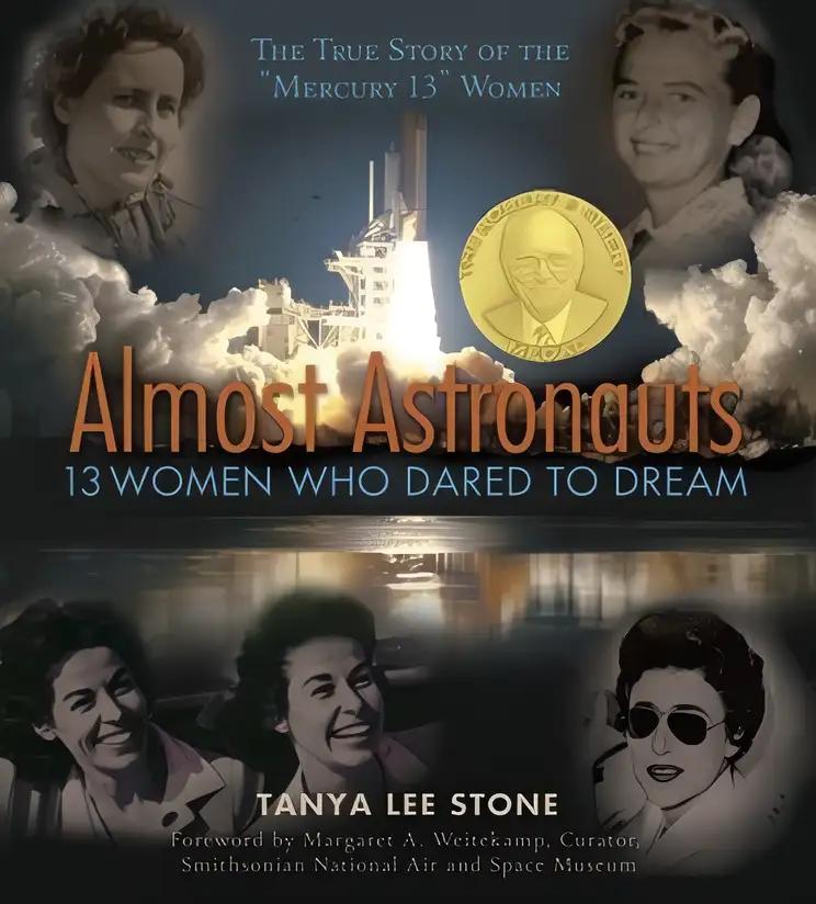 Almost Astronauts: 13 Women Who Dared to Dream