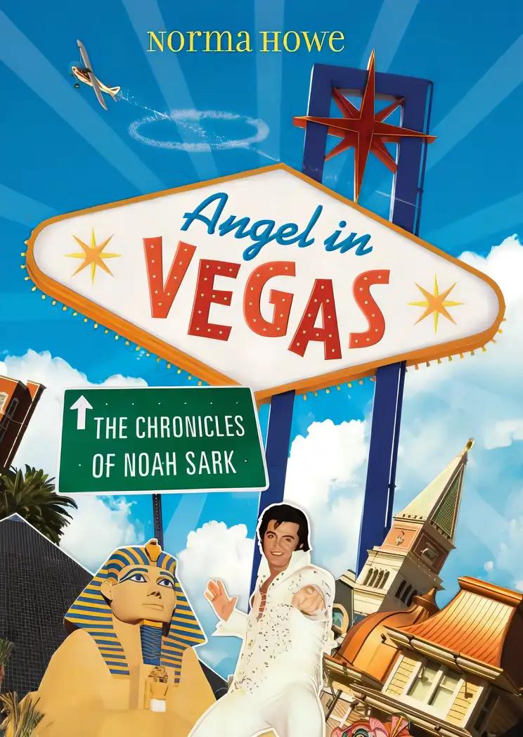 Angel in Vegas: The Chronicles of Noah Sark