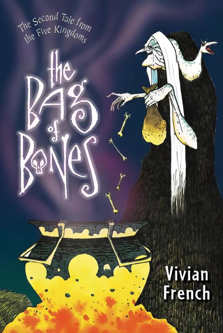 The Bag of Bones: The Second Tale from the Five Kingdoms (Tales from the Five Kingdoms)