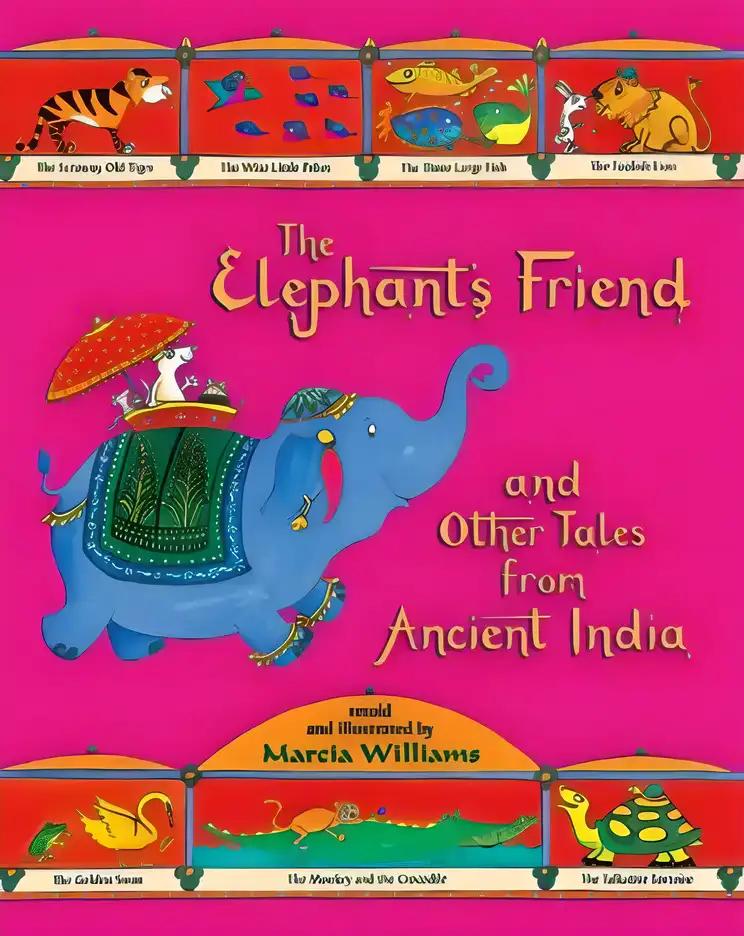 The Elephant's Friend and Other Tales from Ancient India