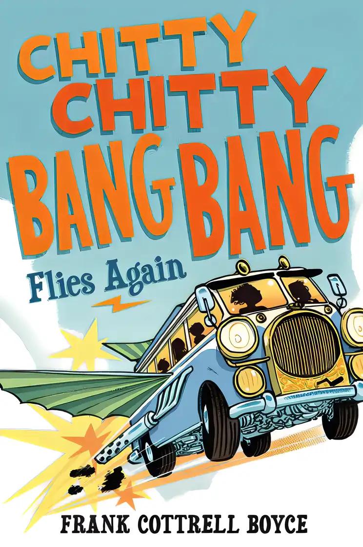 Chitty Chitty Bang Bang Flies Again