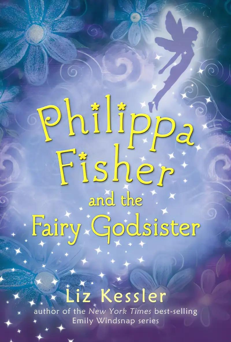 Philippa Fisher and the Fairy Godsister