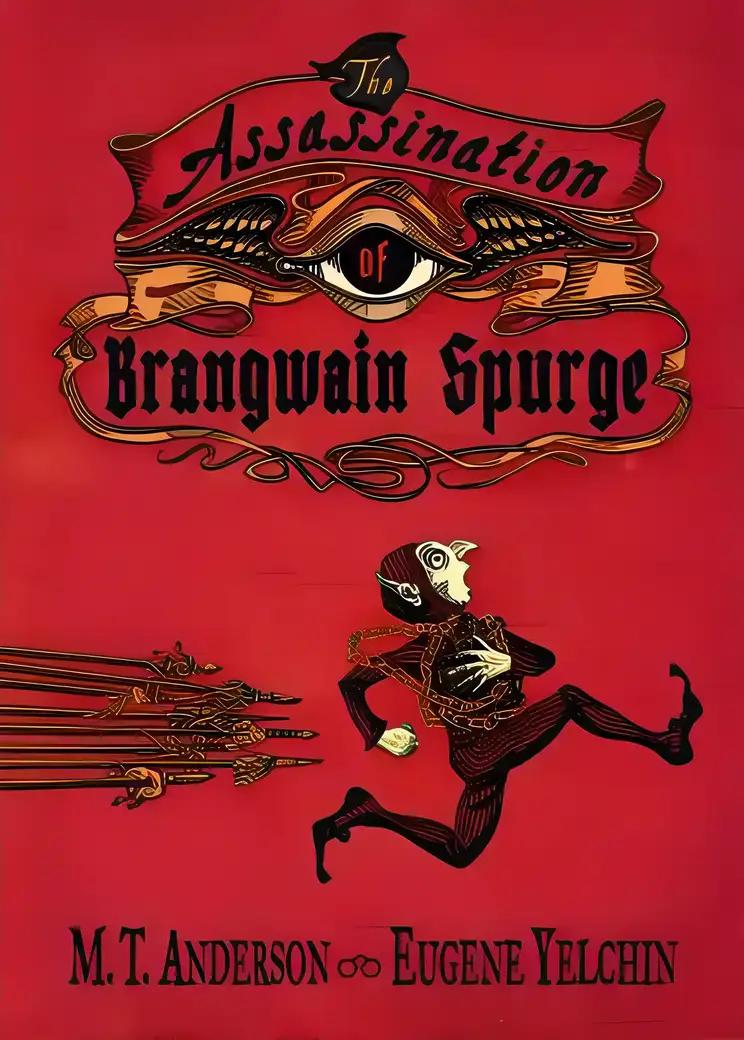 The Assassination of Brangwain Spurge