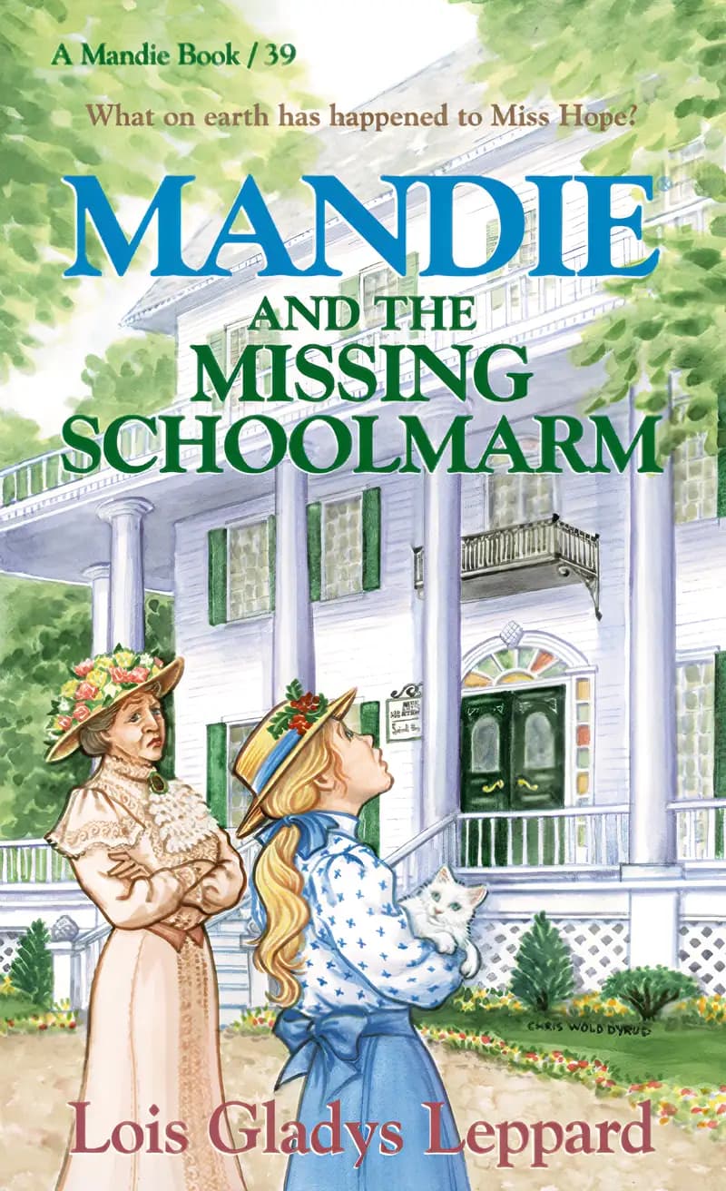 Book cover of 'Mandie and the Missing Schoolmarm'