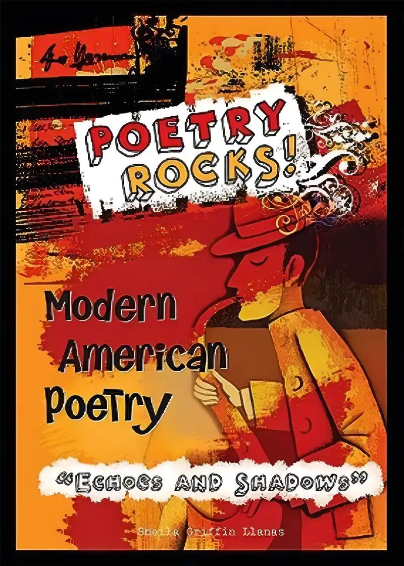 Modern American Poetry: "Echoes and Shadows" (Poetry Rocks!)