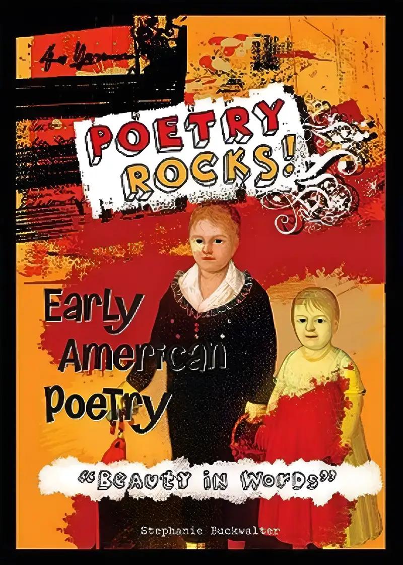 Early American Poetry "Beauty in Words" (Poetry Rocks!)