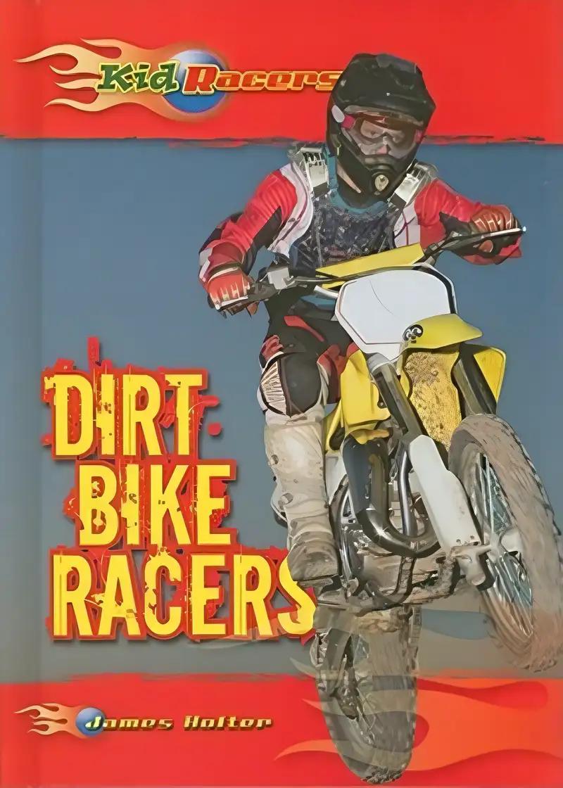 Dirt Bike Racers (Kid Racers)