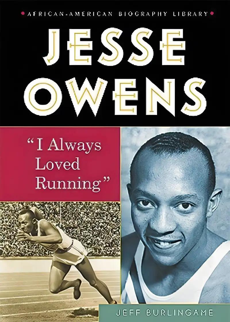 Jesse Owens: I Always Loved Running (African-American Biography Library)