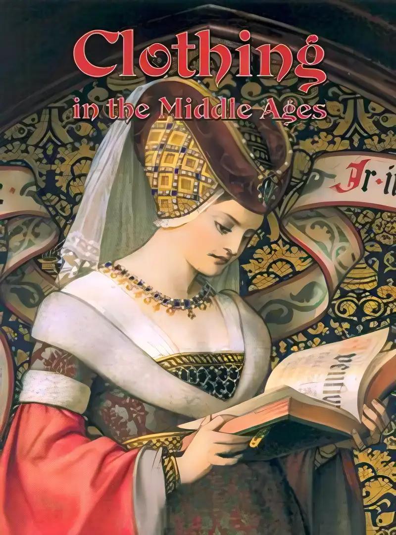 Clothing in the Middle Ages (Medieval World)