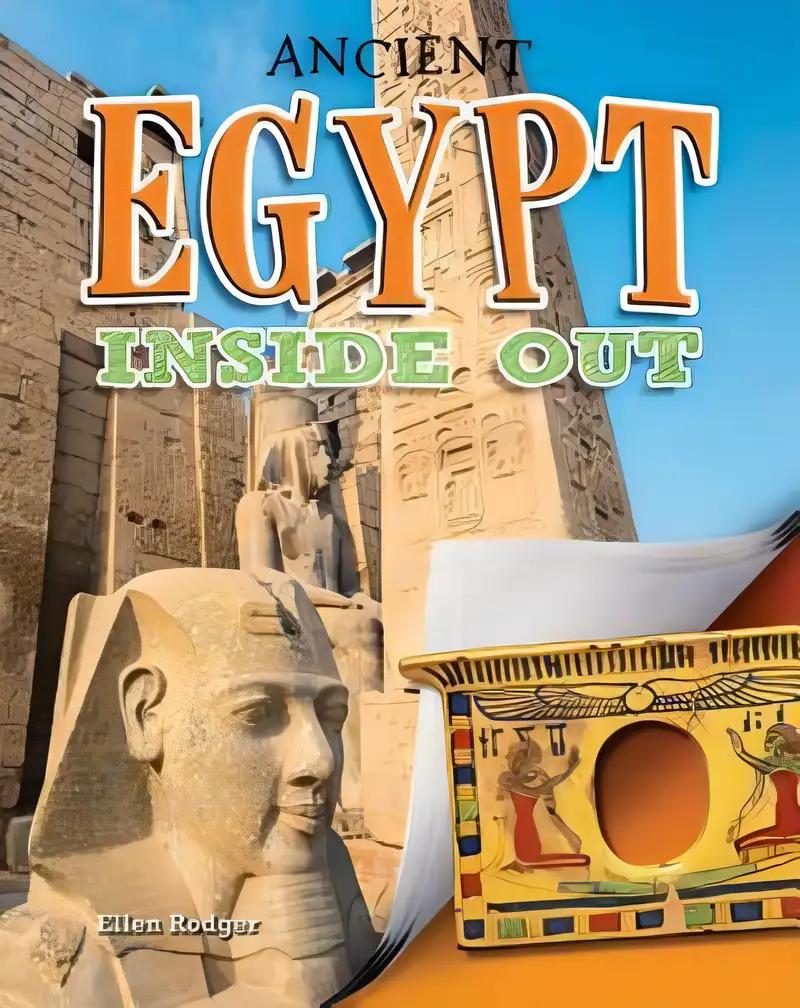 Ancient Egypt Inside Out