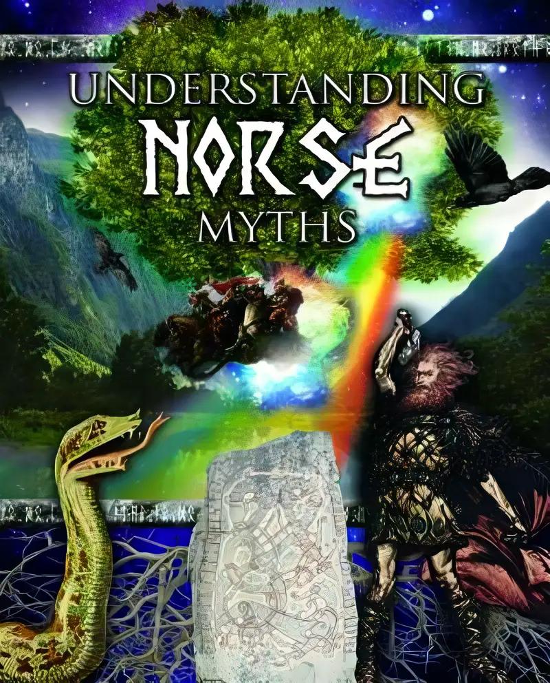 Understanding Norse Myths (Myths Understood)