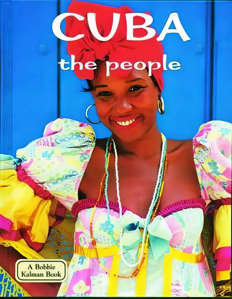 Cuba - The People (Lands, Peoples & Cultures)