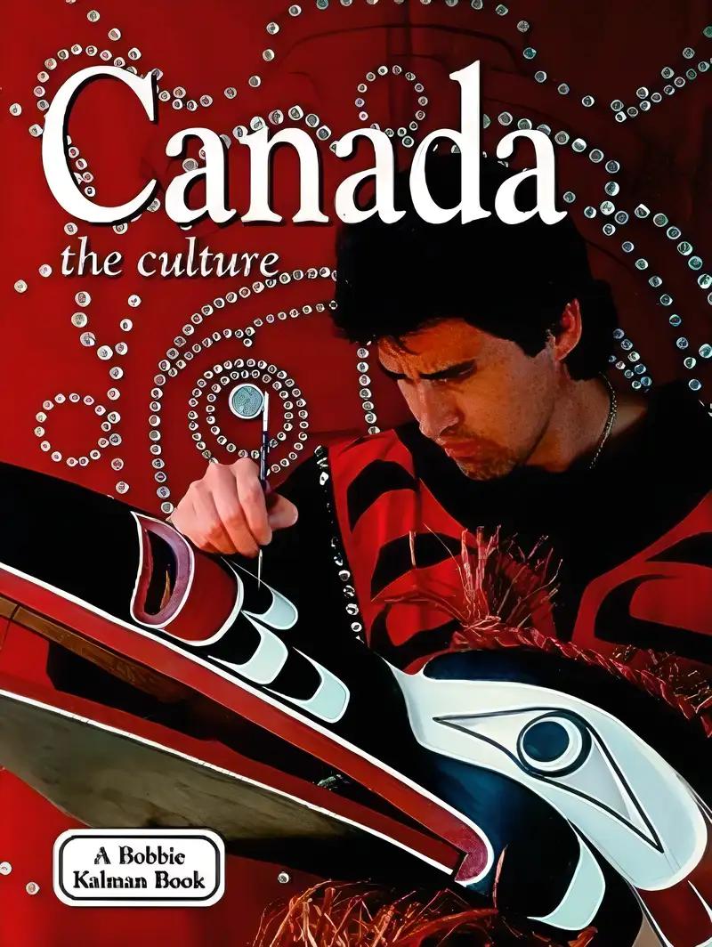 Canada the Culture (Lands, Peoples, & Cultures (Hardcover))