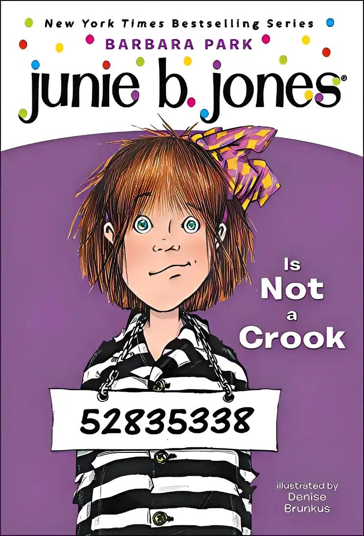 Junie B Jones Is Not a Crook