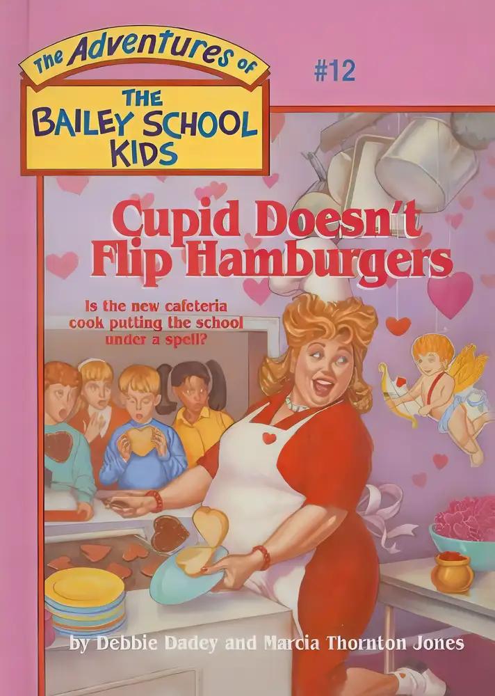 Cupid Doesn’t Flip Hamburgers