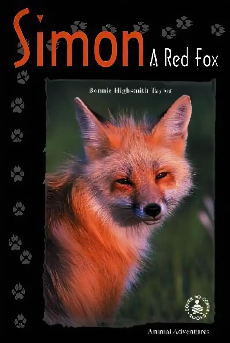 Simon: A Red Fox (Cover-To-Cover Chapter Books: Animal Adv.-Land)