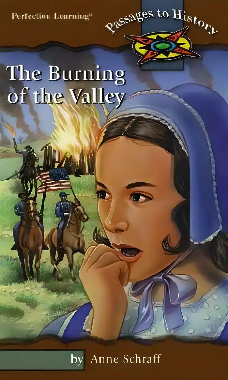 The Burning of the Valley (Passages to History)