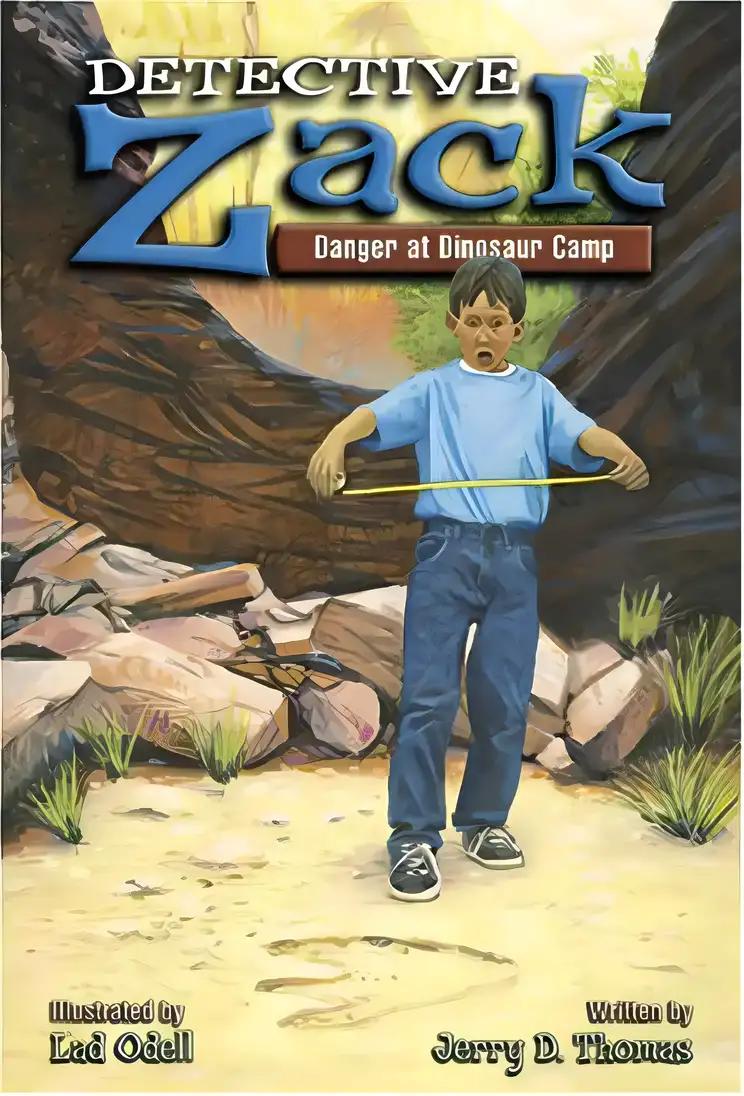 Danger at Dinosaur Camp (Detective Zack #3)