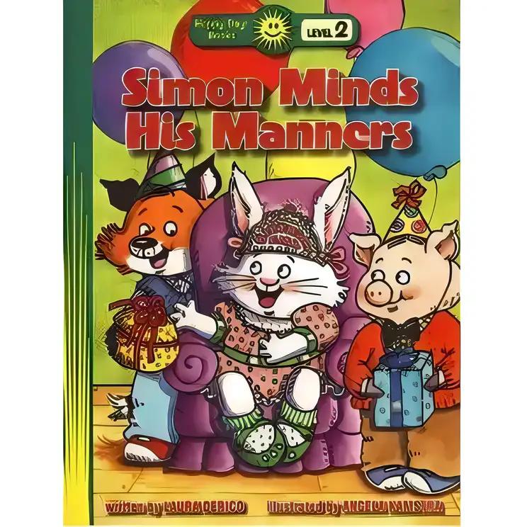 Simon Minds His Manners (Happy Day® Books: Level 2)