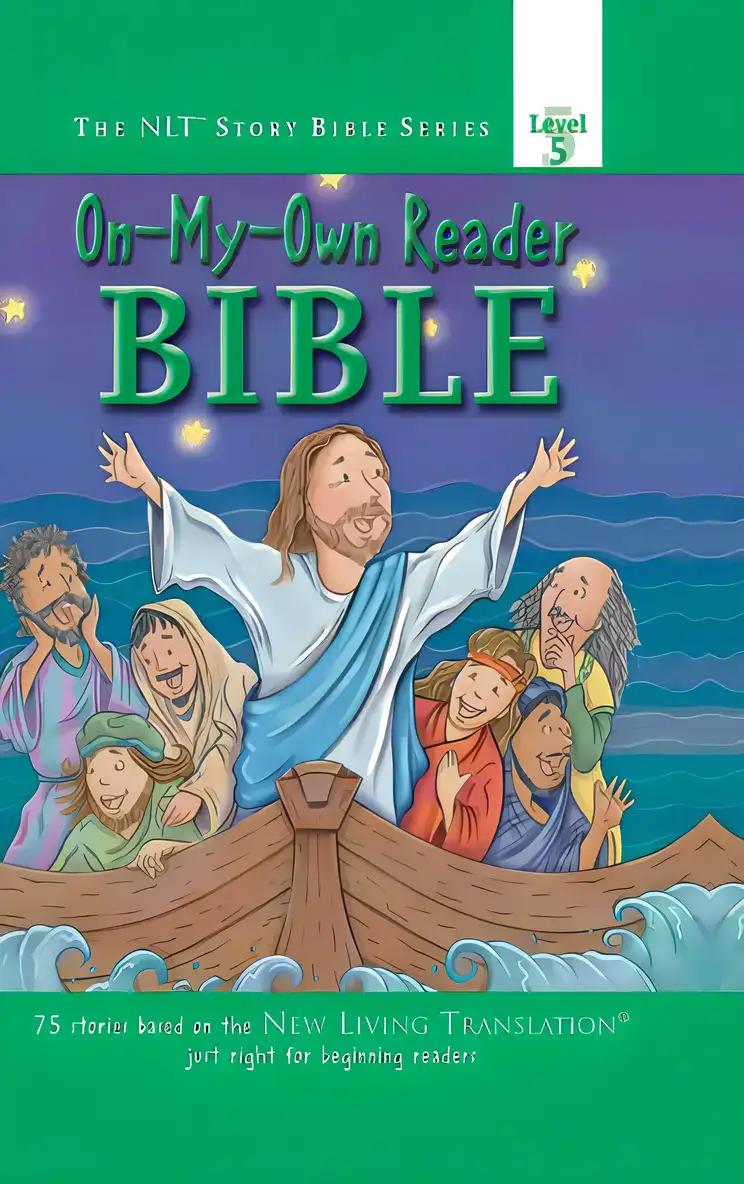 On-My-Own Reader Bible (The NLT® Story Bible Series)