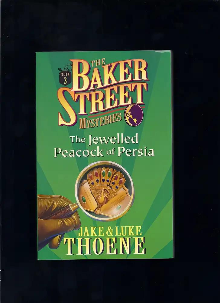 The Jeweled Peacock of Persia (Baker Street Detectives Book 3)