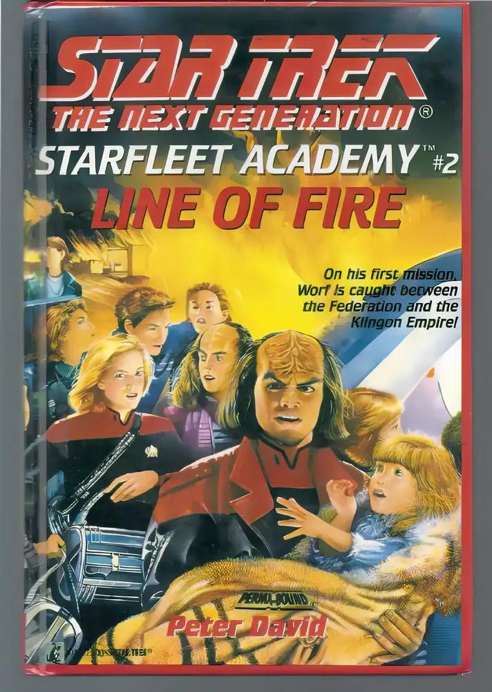 Star Trek - The Next Generation: Starfleet Academy 2 - Line of Fire (Star Trek - The Next Generation: Starfleet Academy)