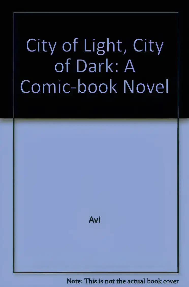 Book cover of 'City of Light, City of Dark: A Graphic Novel'