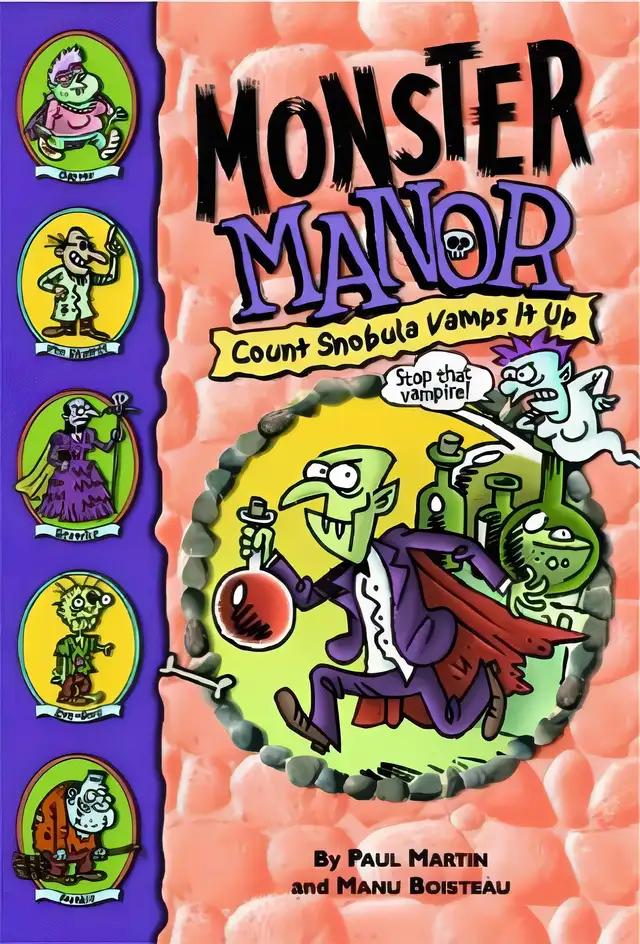 Count Snobula Vamps It Up (Monster Manor, 6)