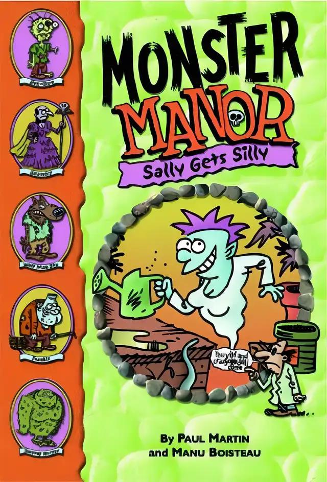 Monster Manor: Sally Gets Silly - Book #7