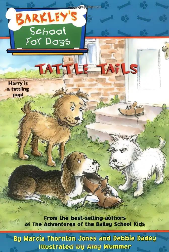 Tattle Tails (Barkley's School for Dogs)