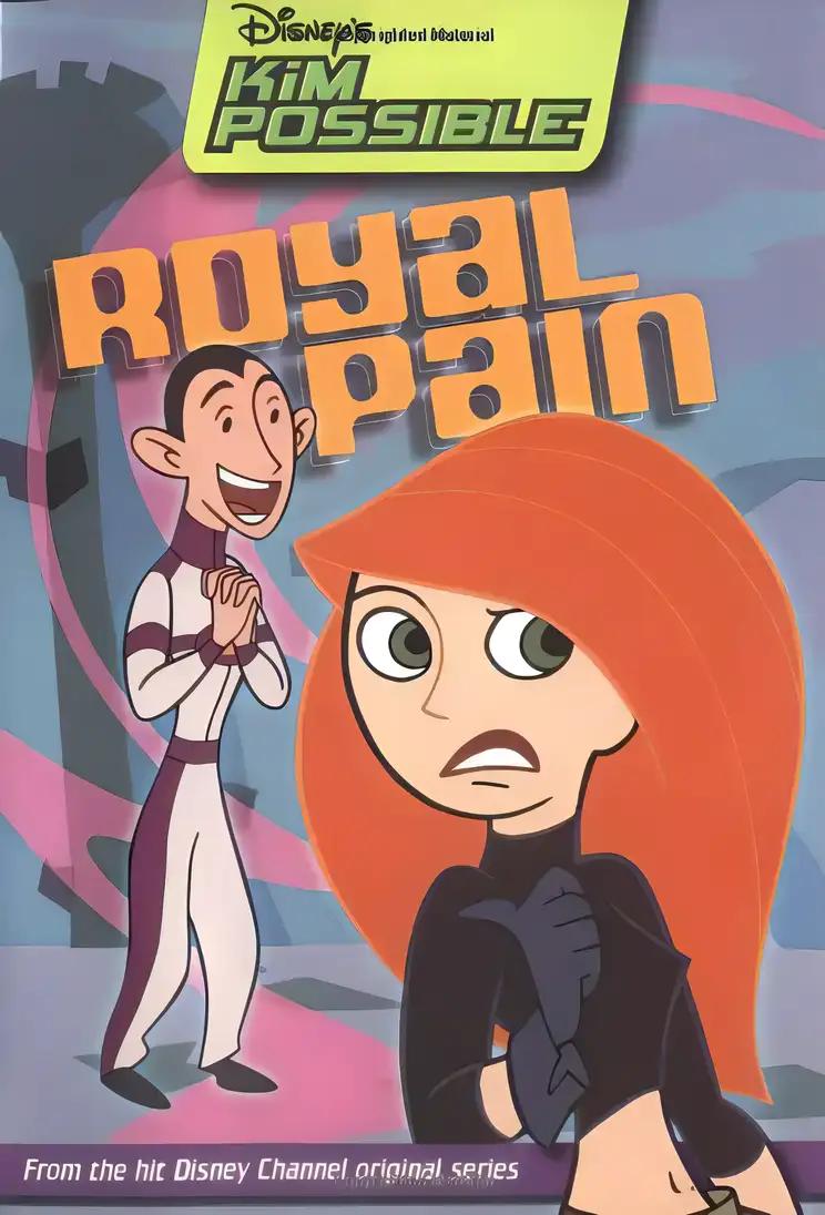 Disney's Kim Possible: Royal Pain - Book #8