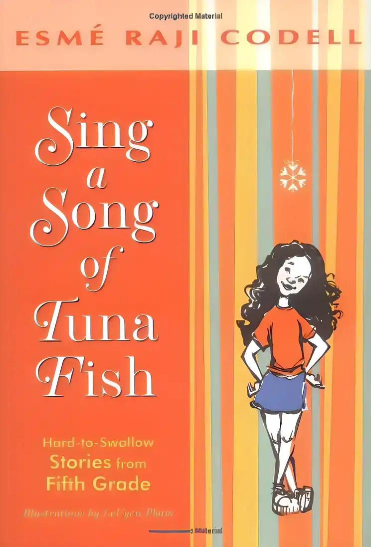 Sing a Song of Tuna Fish: Hard-to-Swallow Stories from Fifth Grade